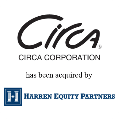 Circa Corporation acquired by Harren Equity Partners