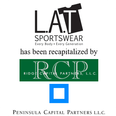 L.A.T Sportwear recapitalized by the Ridge Capital Partners, LLC